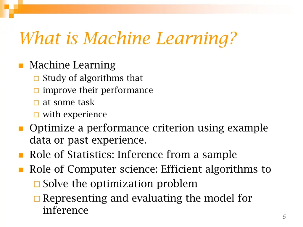 what is machine learning