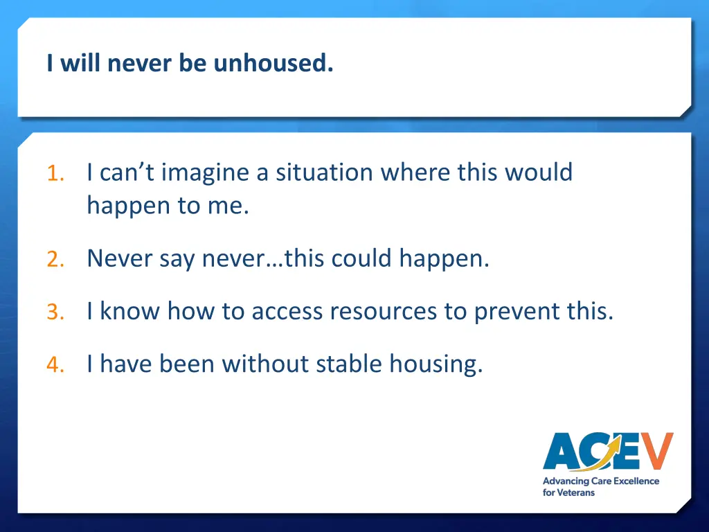 i will never be unhoused