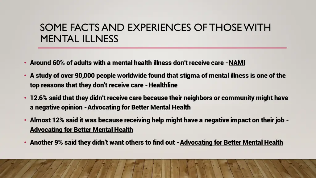 some facts and experiences of those with mental