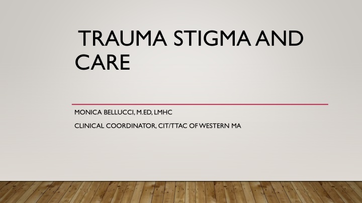 trauma stigma and care