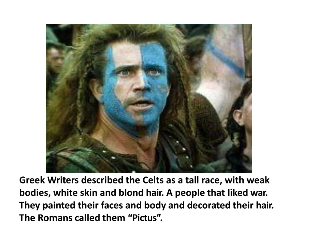 greek writers described the celts as a tall race