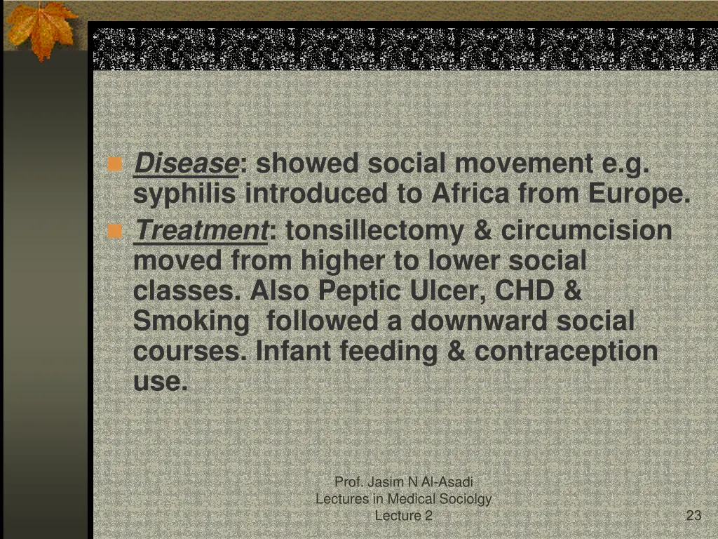 disease showed social movement e g syphilis