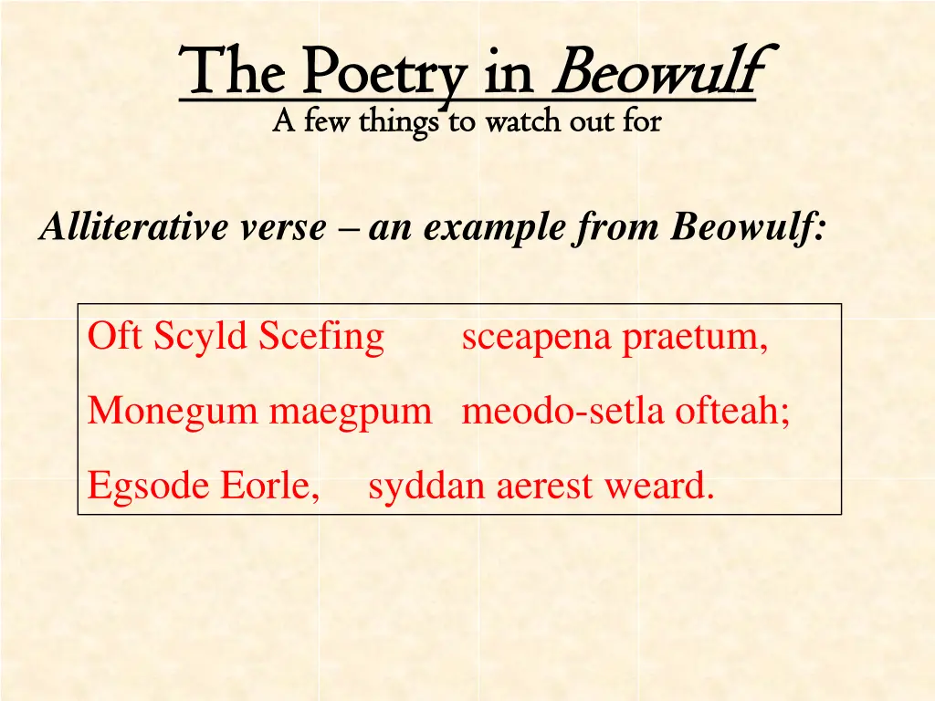 the poetry in the poetry in beowulf a few things 1