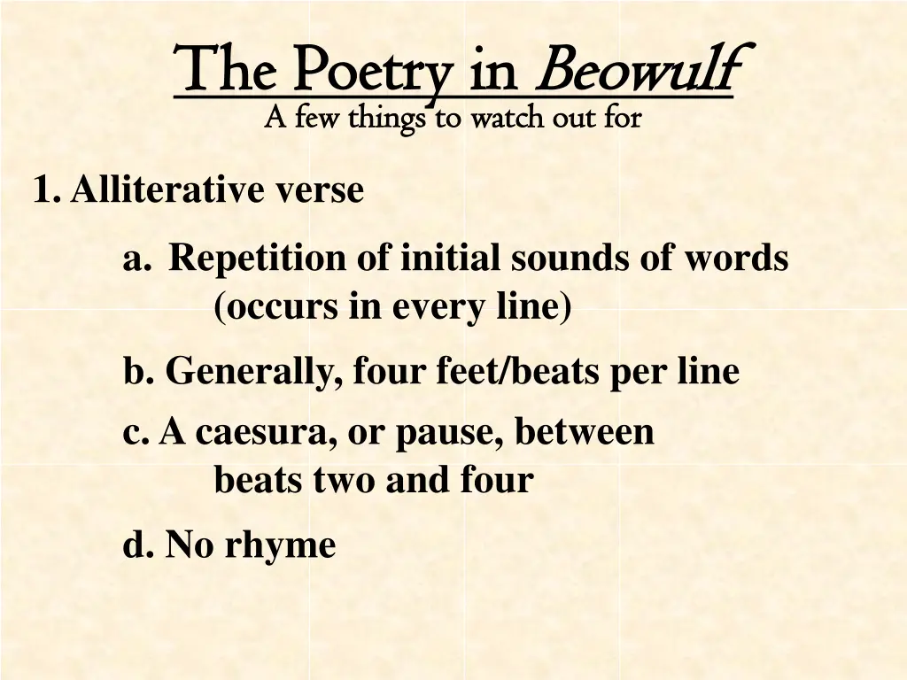 the poetry in the poetry in beowulf a few things