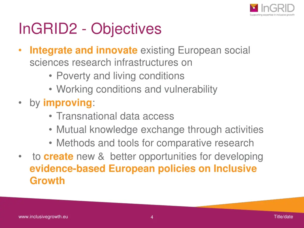ingrid2 objectives