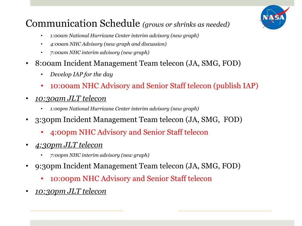 communication schedule grows or shrinks as needed