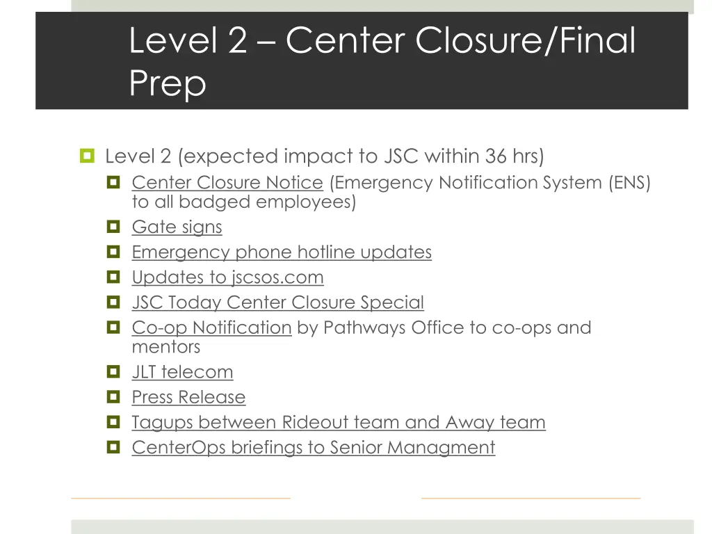 level 2 center closure final prep