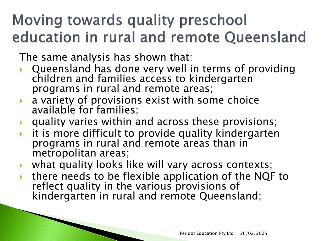 the same analysis has shown that queensland