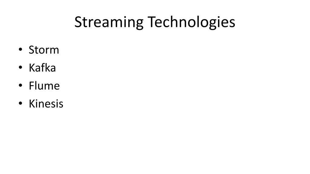 streaming technologies