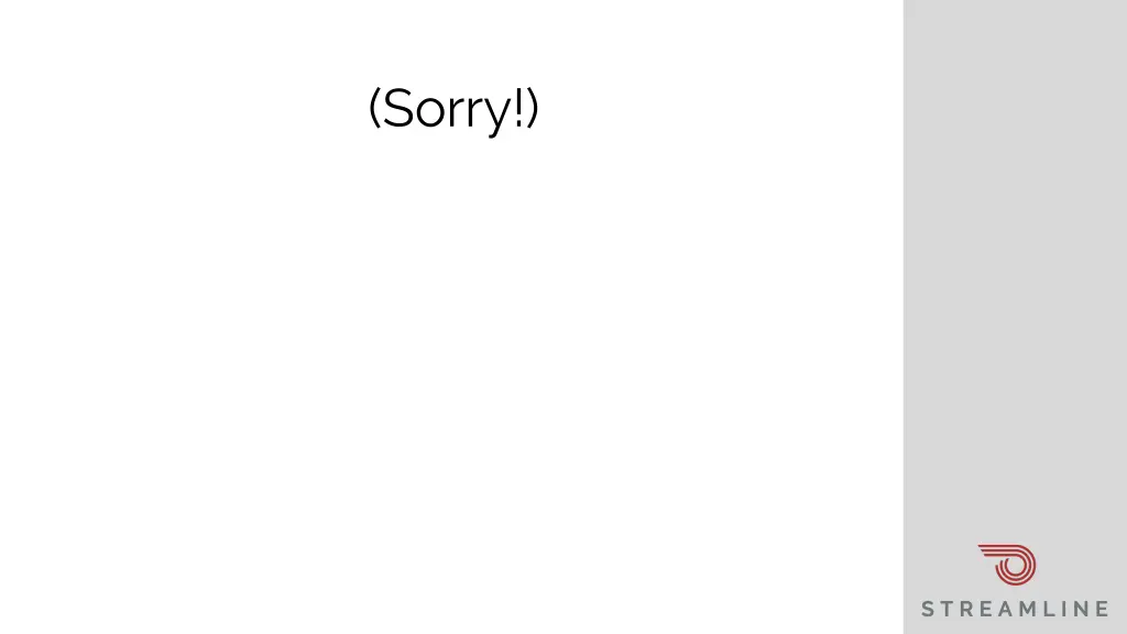 sorry