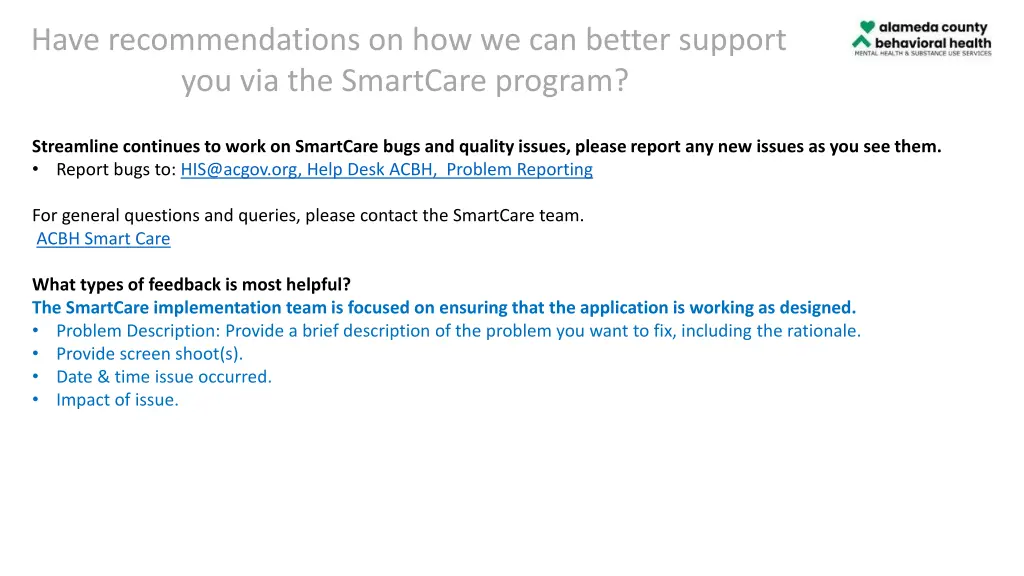 have recommendations on how we can better support