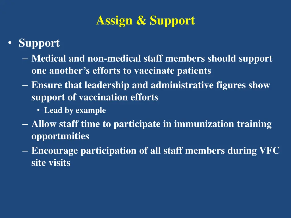 assign support 1