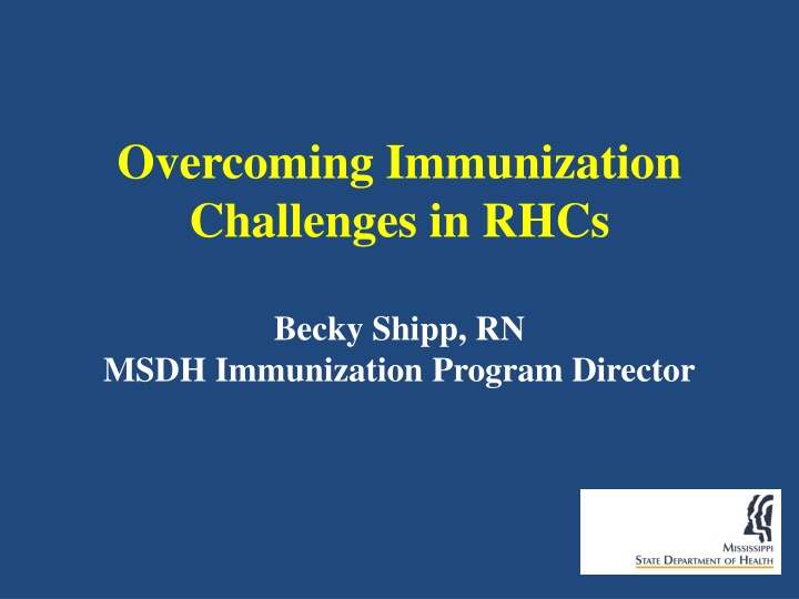 overcoming immunization challenges in rhcs