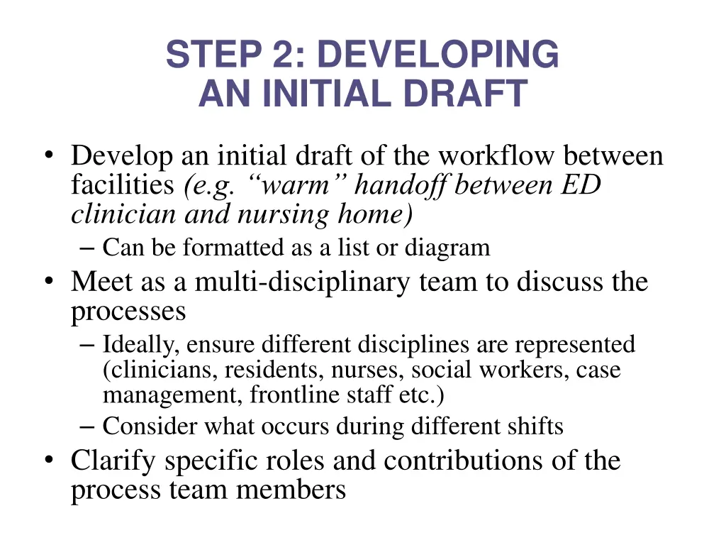 step 2 developing an initial draft