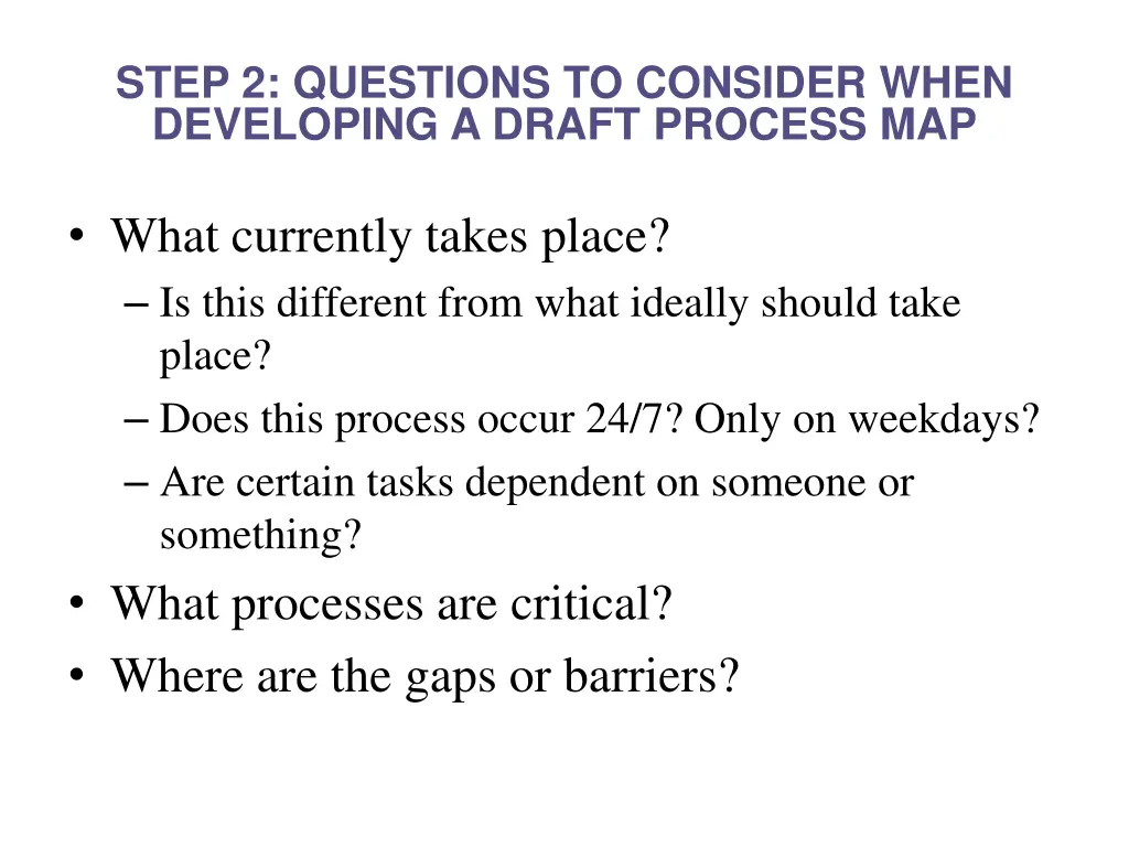 step 2 questions to consider when developing