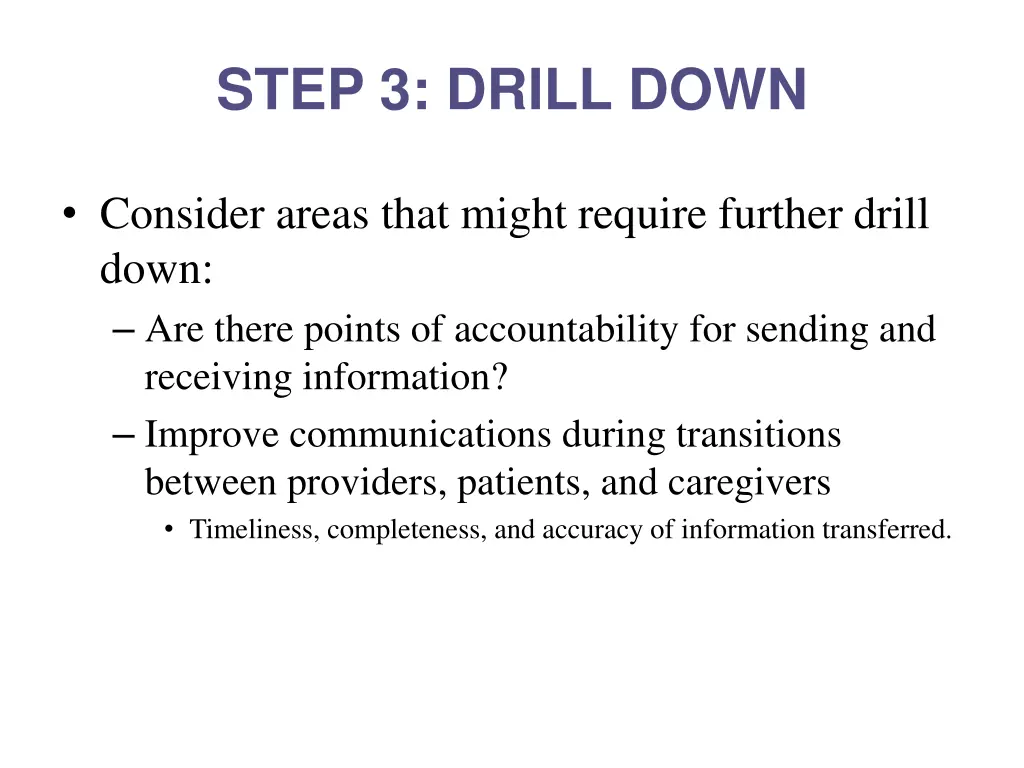 step 3 drill down