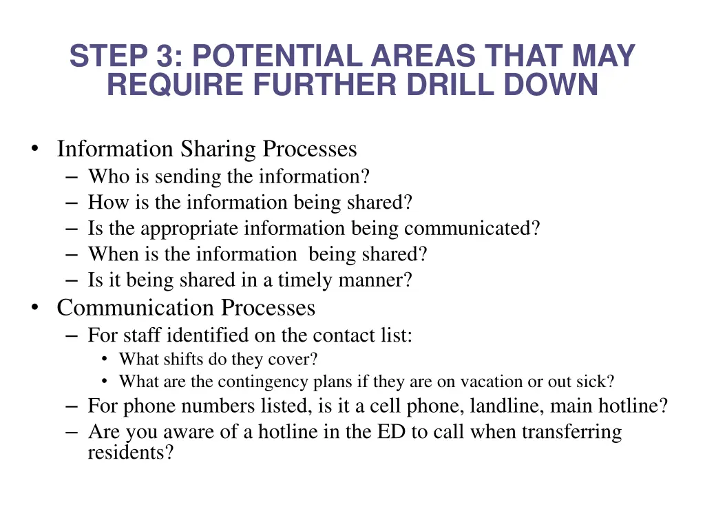 step 3 potential areas that may require further