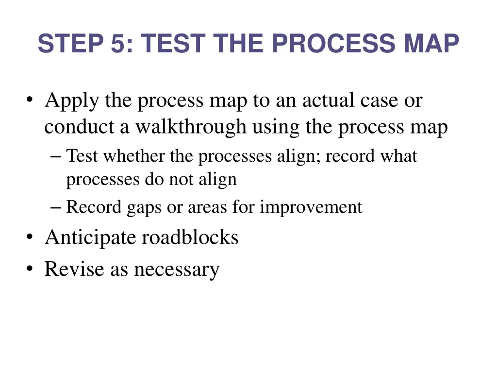 step 5 test the process map