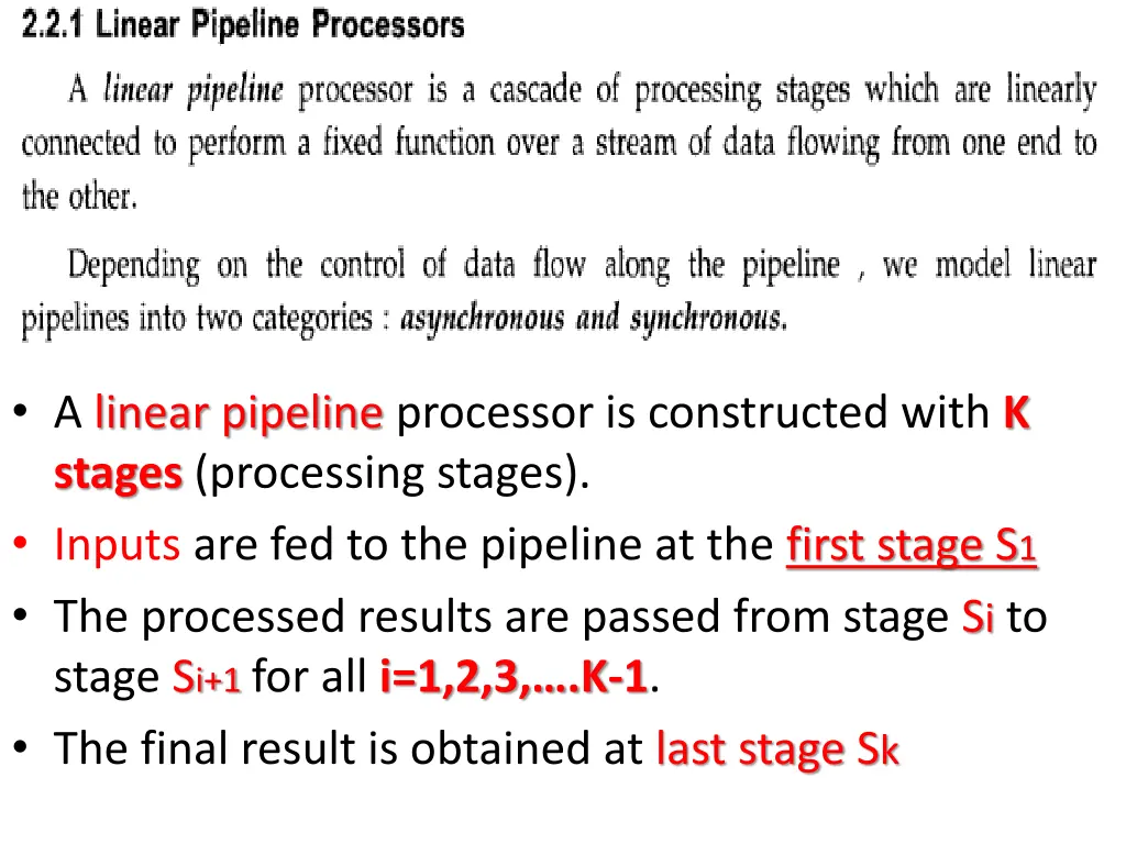 a linear pipeline processor is constructed with
