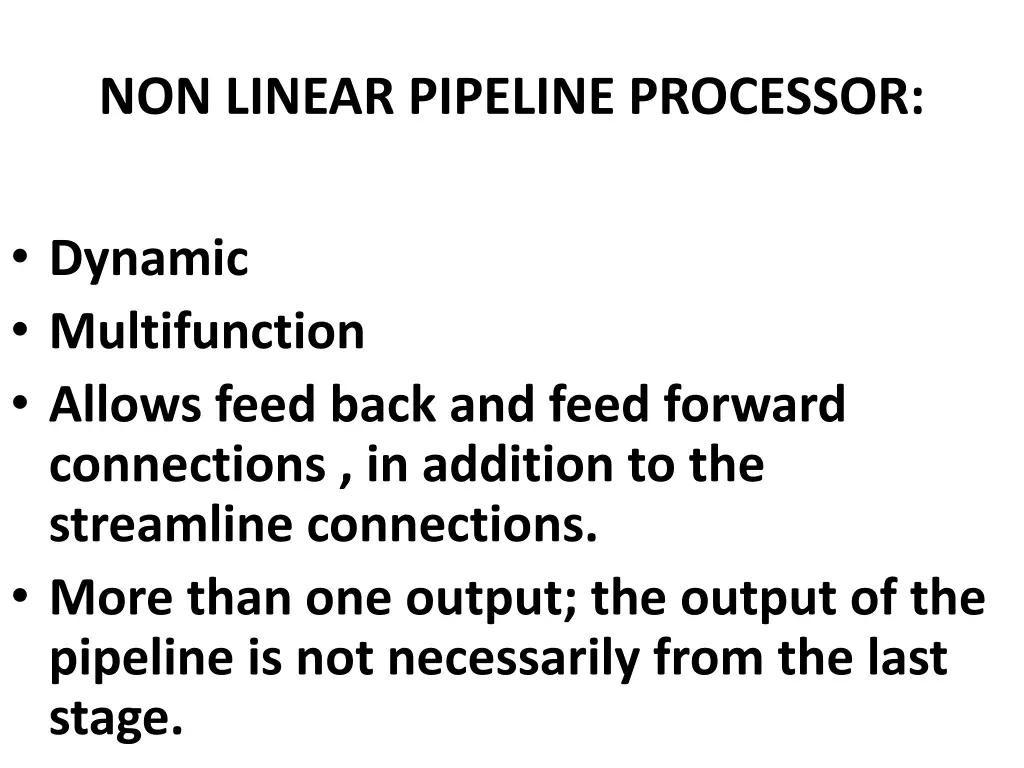 non linear pipeline processor