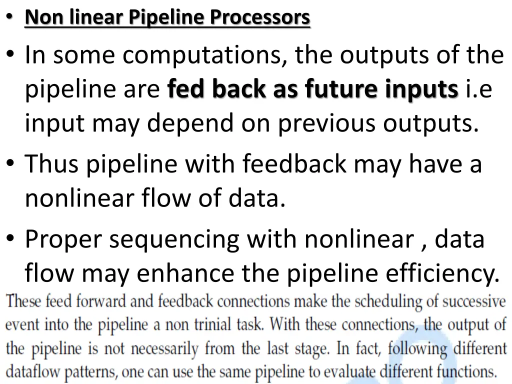 non linear pipeline processors in some