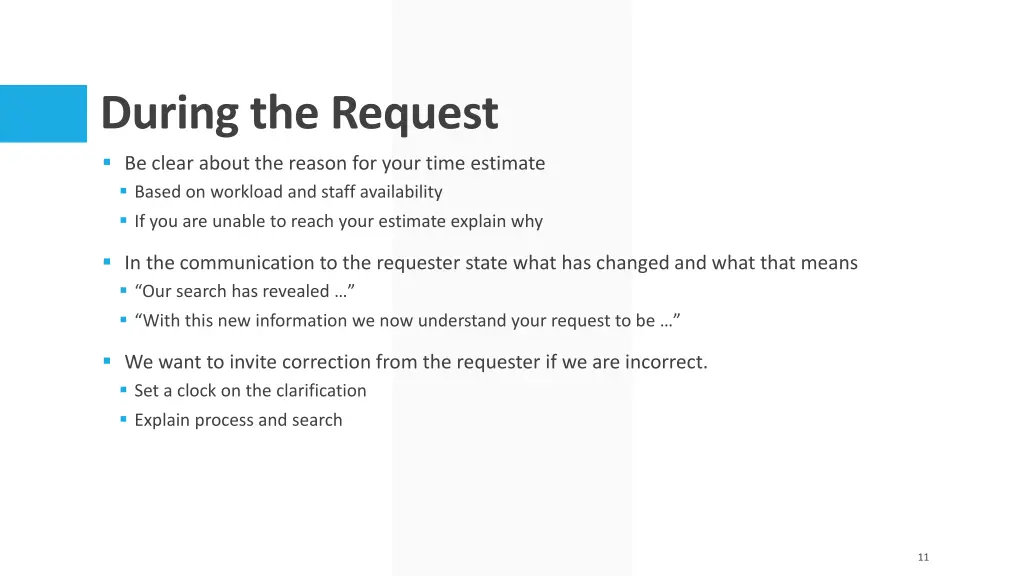 during the request be clear about the reason