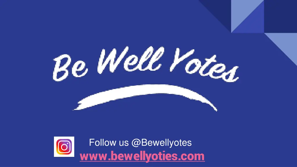 follow us @bewellyotes