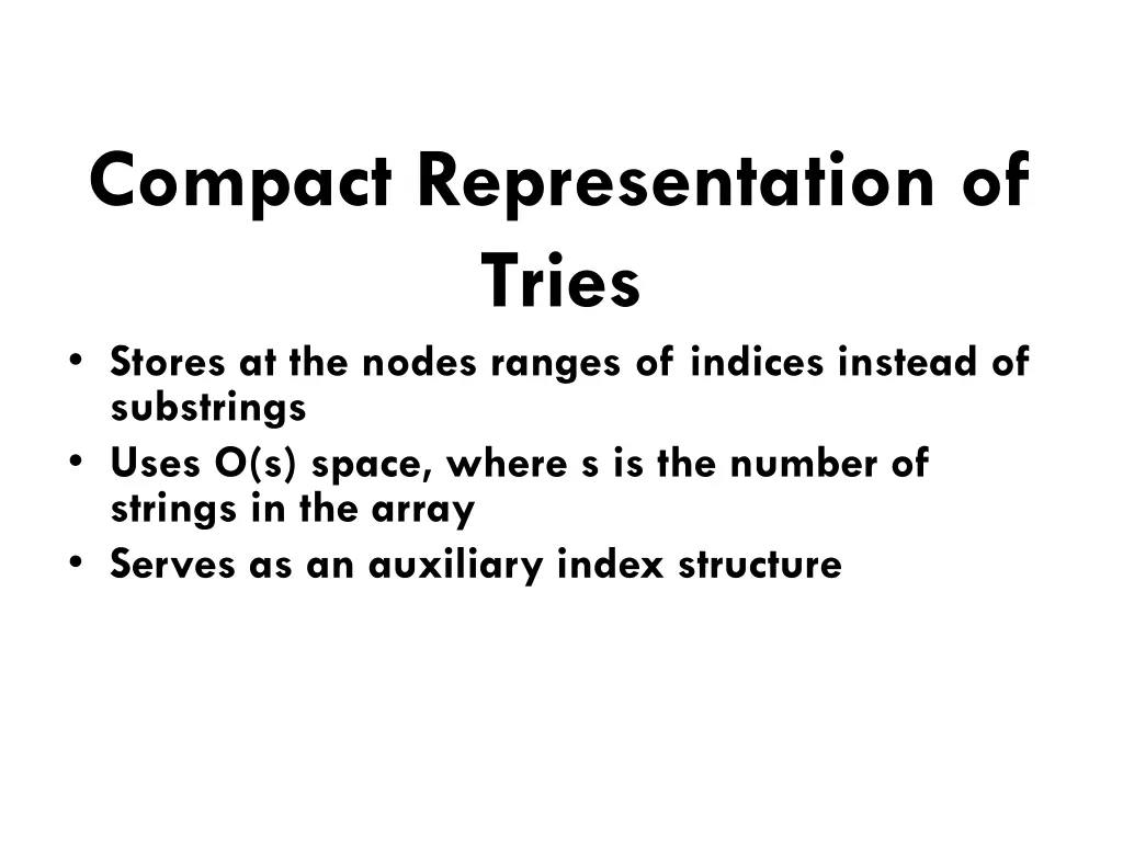 compact representation of tries stores