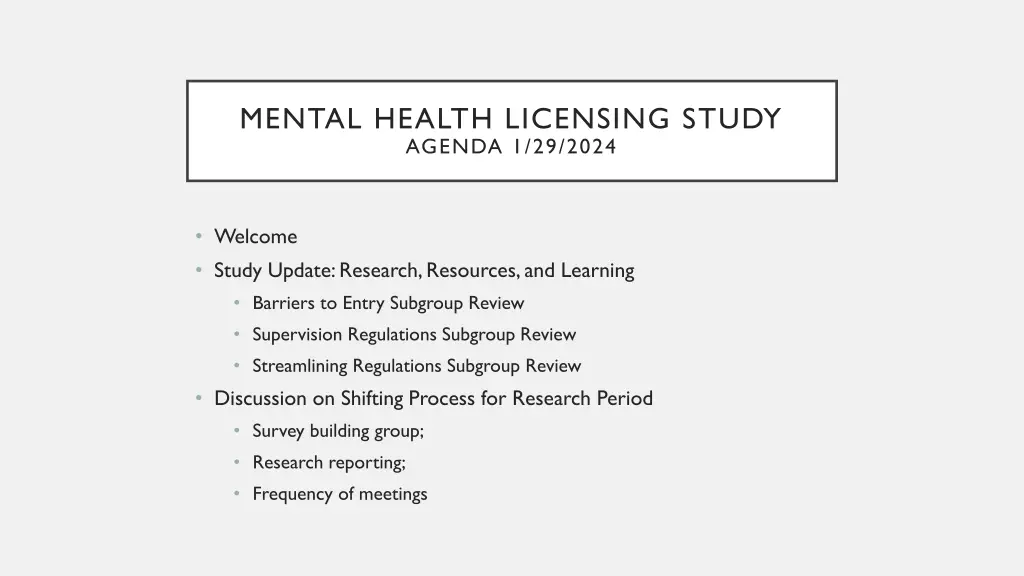 mental health licensing study agenda 1 29 2024