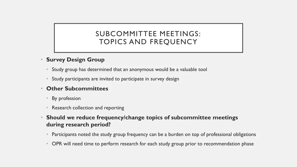 subcommittee meetings topics and frequency