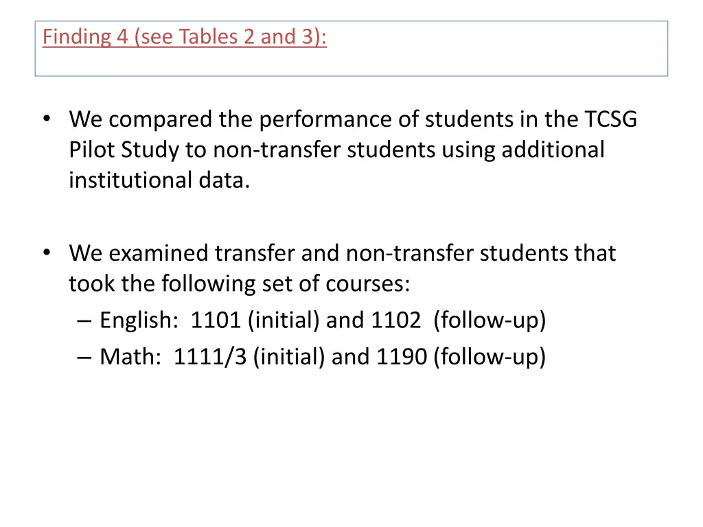 finding 4 see tables 2 and 3