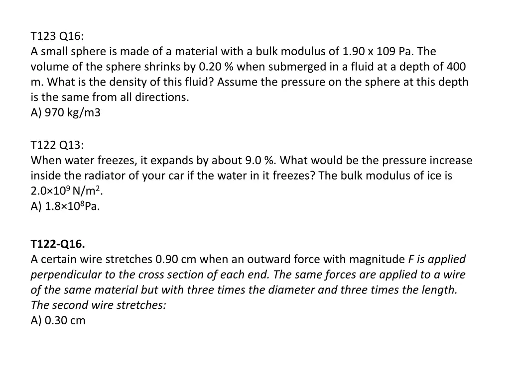 t123 q16 a small sphere is made of a material
