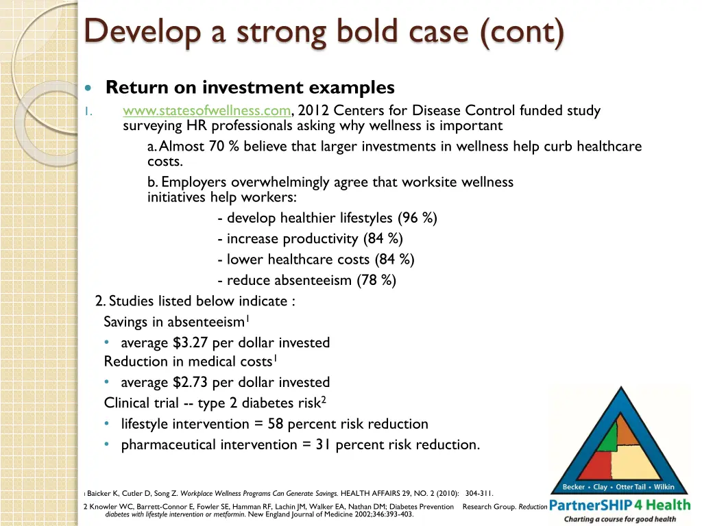 develop a strong bold case cont