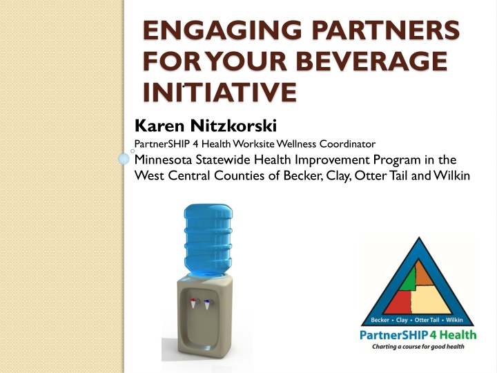 engaging partners for your beverage initiative