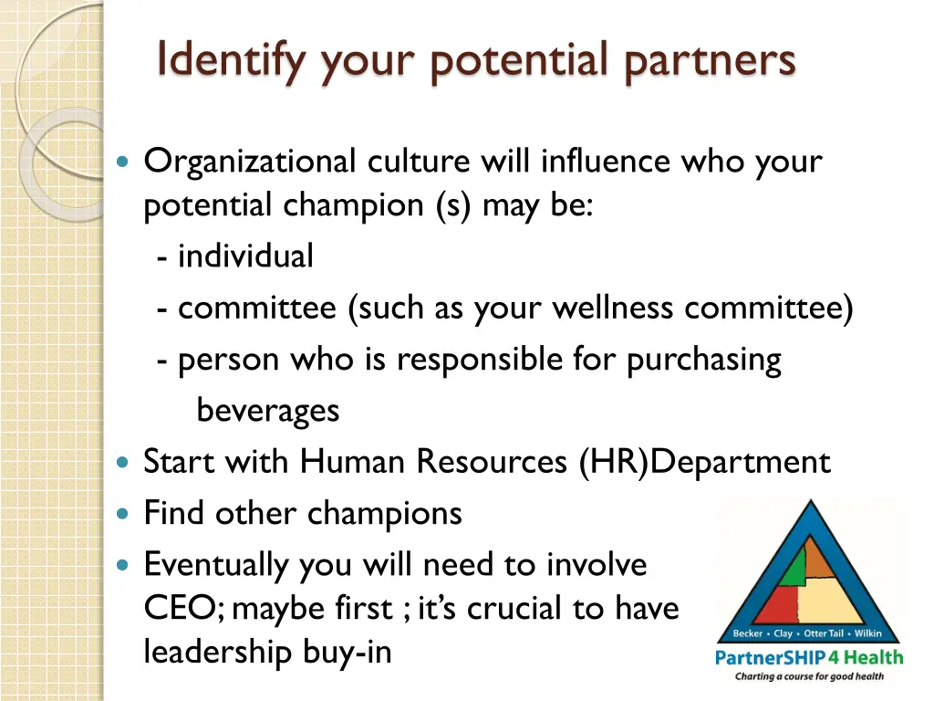 identify your potential partners