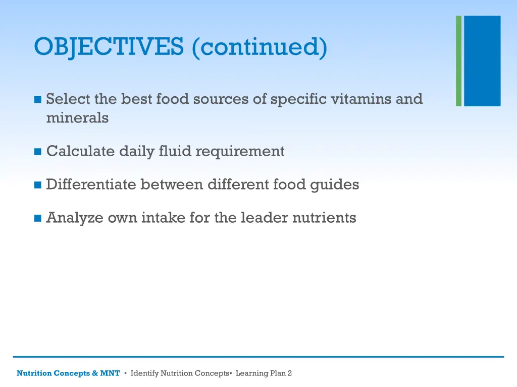 objectives continued