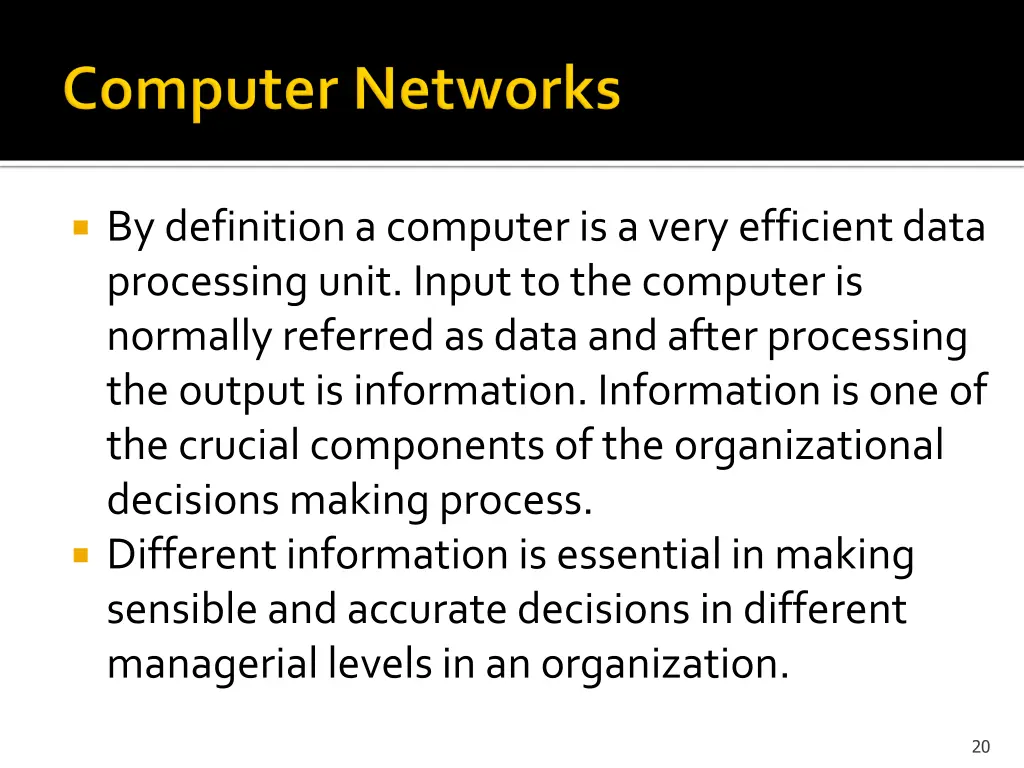 by definition a computer is a very efficient data