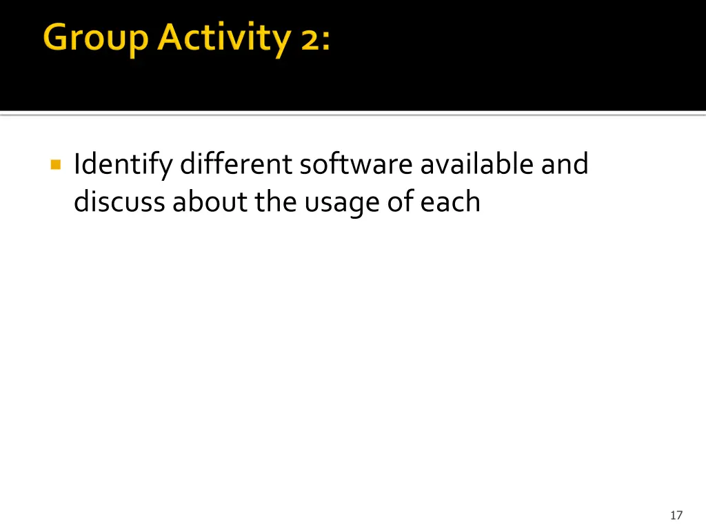 identify different software available and discuss
