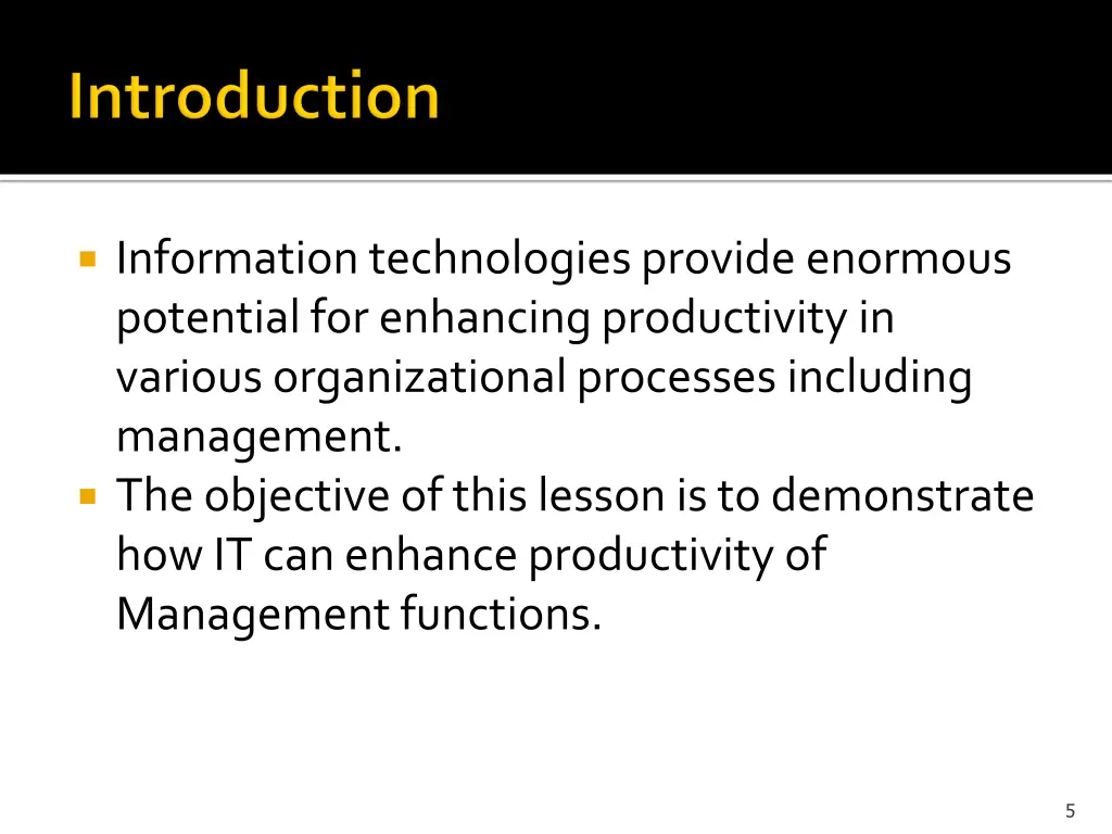 information technologies provide enormous