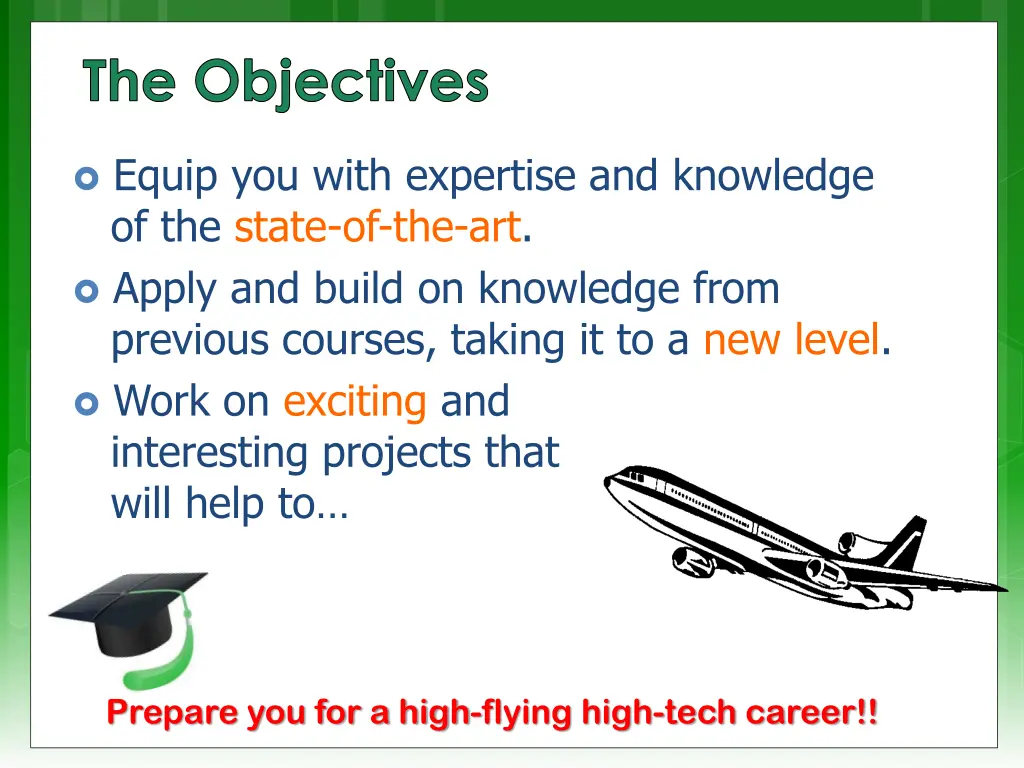 the objectives