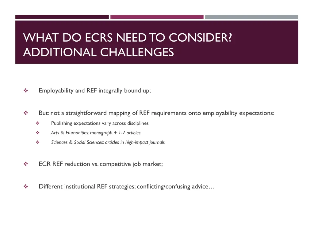 what do ecrs need to consider additional