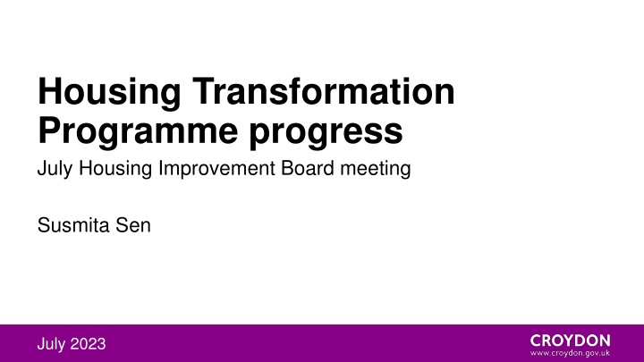 housing transformation programme progress july