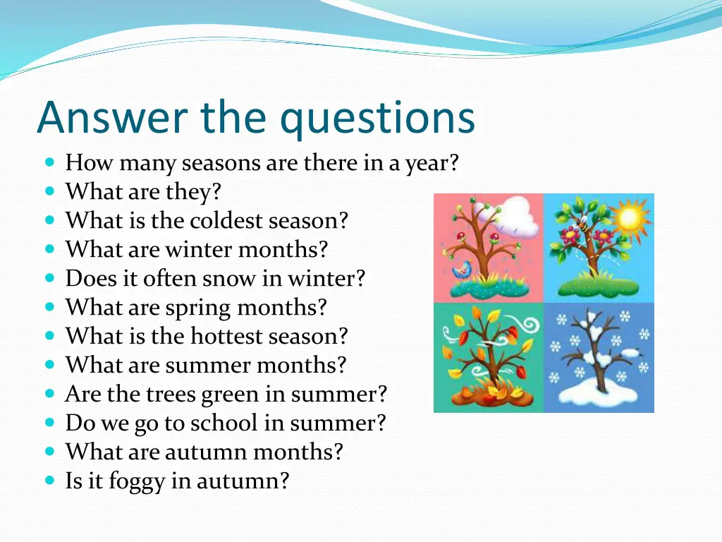 answer the questions how many seasons are there