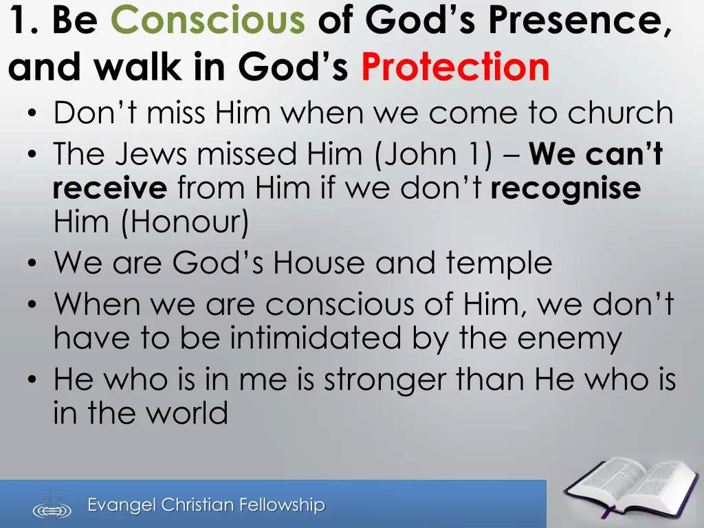 1 be conscious of god s presence and walk