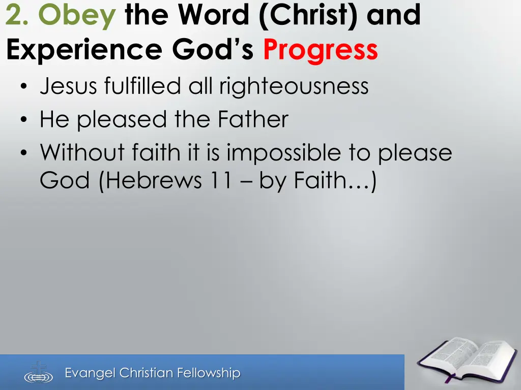 2 obey the word christ and experience
