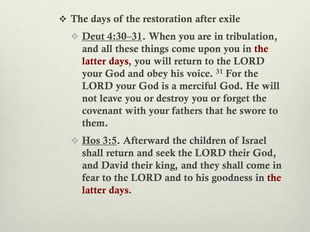 the days of the restoration after exile