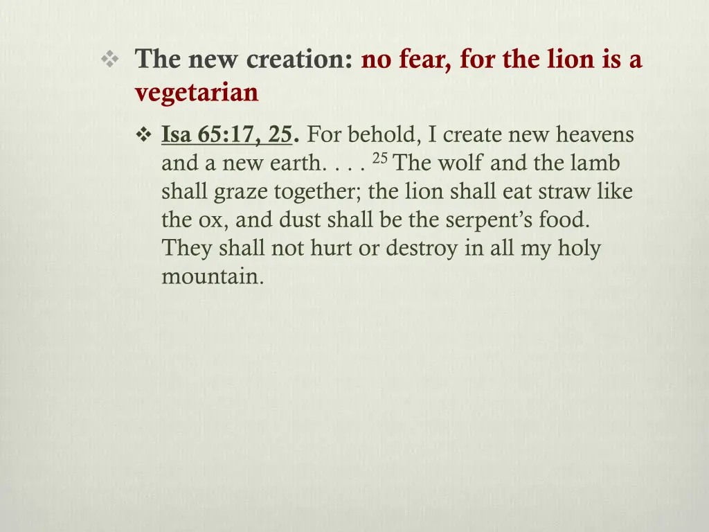 the new creation no fear for the lion