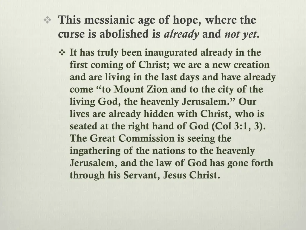 this messianic age of hope where the curse