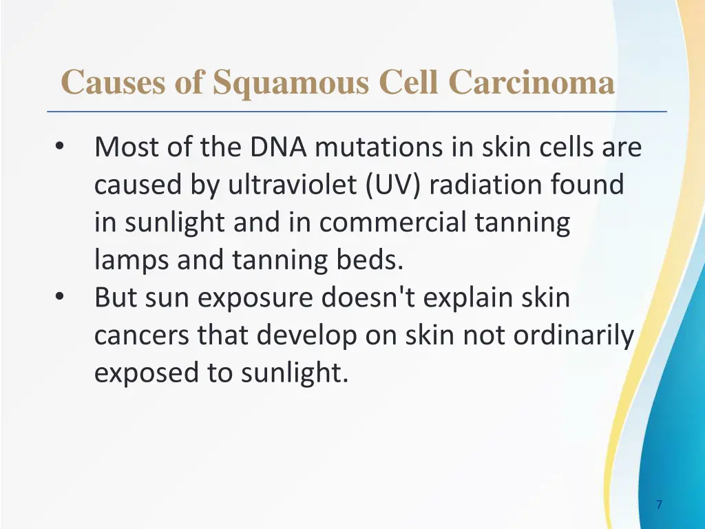 causes of squamous cell carcinoma 1