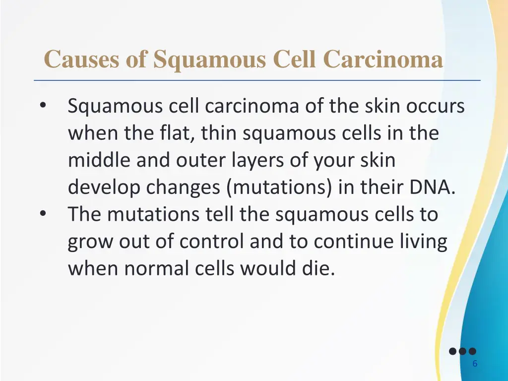 causes of squamous cell carcinoma